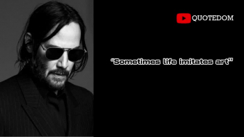 Keanu Reeves Quotes You Would Love Inspirational Videos