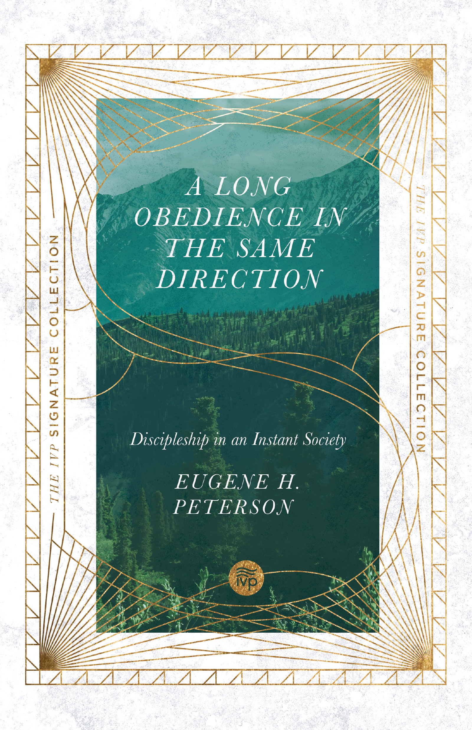 Couverture : EUGENE H. PETERSON, A LONG OBEDIENCE IN THE SAME DIRECTION (DISCIPLESHIP IN AN INSTANT SOCIETY)