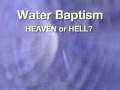 Truth About Water Baptism 