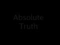 There is no absolute truth (www.ReelVerse.com) 