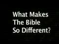What Makes the Bible So Different? 