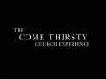 Come Thirsty, by Max Lucado 