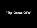 The Great Gift 