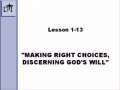 Discipleship Training DTI Lesson 1-13 Discerning God's Will 