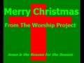 Merry Christmas from TWP: The Worship Project 