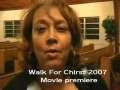 Walk For Christ 2007 Movie Premiere 