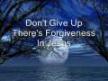 Forgiveness In Jesus' Name 