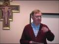 Faith Formation for Mothers 2007-08 Session 7 Part 2 