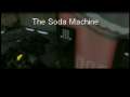 The Soda Machine 