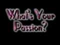 Whats Your Passion 