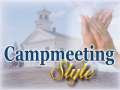 Campmeeting Style 