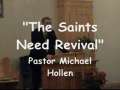 The Saints Need Revival 