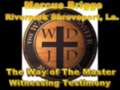 The Way of The Master Witnessing Testimony 