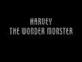 Harvey the Wonder Monster Teaser 