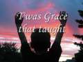 Amazing Grace(My Chains Are Gone) 