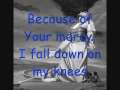 Here With Me- MercyMe 