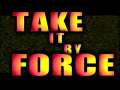 Take It By Force