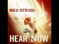 Mike Stroud-All I Ever Wanted 