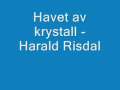 Havet av krystall - Harald Risdal 
