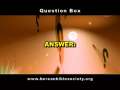 Question Box - If Eternal Life Is A Free Gift... 