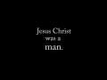 Just Who is Jesus Christ? 