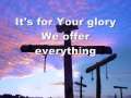 Awesome is the Lord Most High by Chris Tomlin with lyrics 