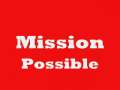 Mission Possible 