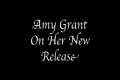 Amy Grant On Her New Release 