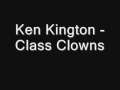 Ken Kington - Class Clowns 