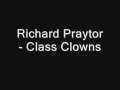 Richard Praytor - Class Clowns 