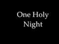 One Holy Night, version 1 