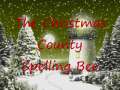 The Christmas County Spelling Bee 