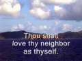 Thou Shalt Love Thy Neighbor