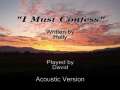 "I Must Confess" Acoustic version 