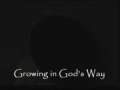 Growing in God's Way 
