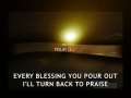 Blessed be Your name by Matt Redman 