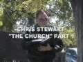 CHRIS STEWART 'THE CHURCH" PART 1 