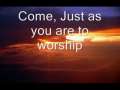 Come Now is the Time to Worship 