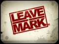 Leave A Mark 