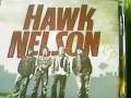 "The One Thing I Have Left" by Hawk Nelson full lenth 