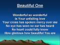 Beautiful One (worship video w/ lyrics) 