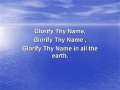Glorify Thy Name (worship video w/ lyrics) 