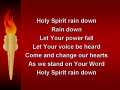 Holy Spirit Rain Down (worship video w/ lyrics) 