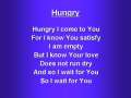 Hungry (worship video w/ lyrics) 