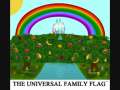 The Universal Family Flag 