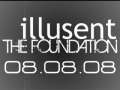 Illusent - The Foundation Promo 
