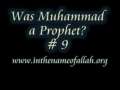 Was Muhammad a prophet ? part 9 