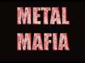 Metal Mafia: Our first song 