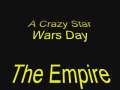 A Crazy Star Wars Day 
