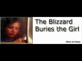 The Blizzard Buries the Girl 